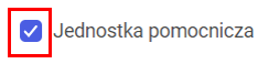 Zaznaczenie powodujące, że kolumna Jednostka pomocnicza będzie widoczna liście