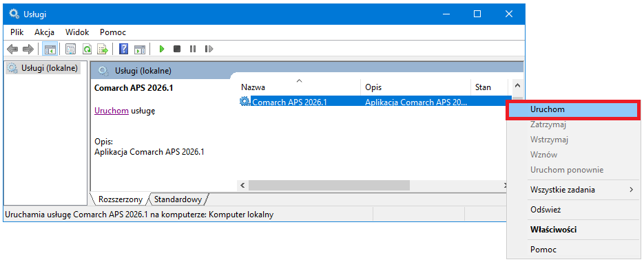 Przykład uruchomienia usługi Comarch APS 2026.1 poprzez wybranie opcji Uruchom z menu kontekstowego