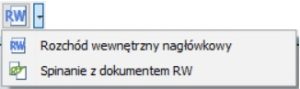 Pop-up menu obok opcji generowania RW nagłówkowego dla zlecenia