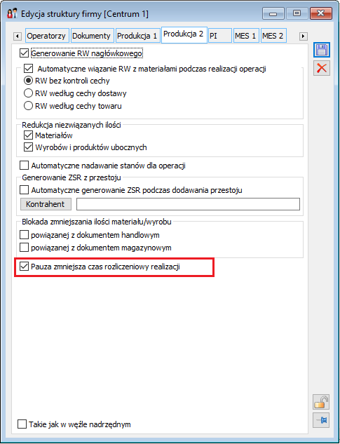 Nowy parametr decydującym o tym, czy pauza ma zmniejszać czas rozliczeniowy realizacji operacji, w oknie Edycja struktury firmy, zakładka Produkcja 2