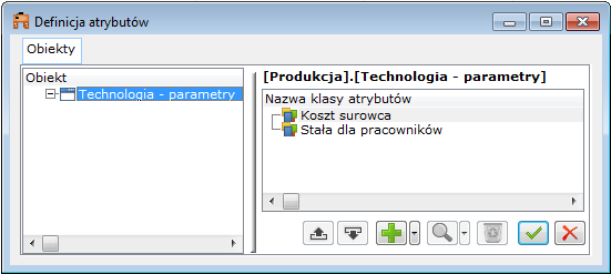 Atrybuty przypisane do obiektu: [Technologia – parametry], w oknie: Definicja atrybutów, na zakładce: Obiekty