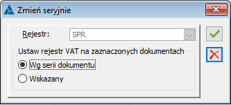 Okno seryjnego ustawienia Rejestru VAT