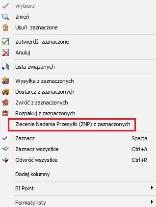 Polecenie Zlecenie Nadania Przesyłki (ZNP) w menu kontekstowym na liście paczek