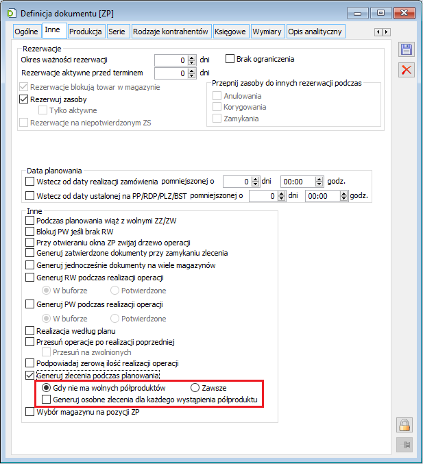 Definicja ZP- nowe parametry odpowiadające za sposób automatycznego planowania zleceń na półprodukty