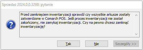 Pytanie o gotowość danych do zamknięcia inwentaryzacji