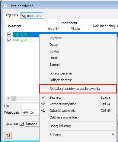 Lista nadzleceń, menu kontekstowe - nowa opcja: Aktualizuj zasoby do zaplanowania