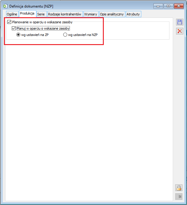 Definicja dokumentu NZP - nowe parametry dotyczące planowania zleceń na wybrane zasoby