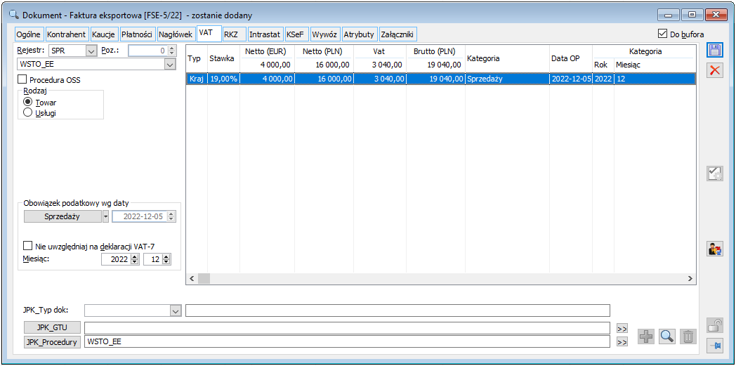Faktura sprzedaży (FSE), zakładka VAT, rodzaj transakcji WSTO_EE, nie wybrany parametr Procedura OSS