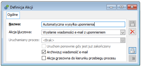 Definicja Akcji Automatycznej wysyłki upomnienia, parametr Archiwizuj wiadomość e-mail