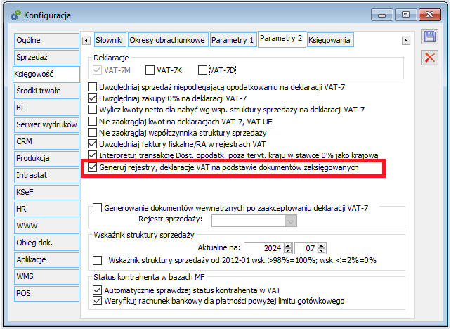 Konfiguracja – nowy parametr Generuj rejestry, deklaracje VAT na podstawie dokumentów zaksięgowanych