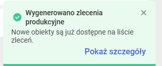 Toast informujący o pomyślnym wygenerowaniu zlecenia