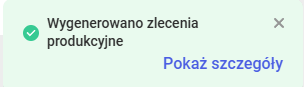 Toast informujący o wygenerowaniu zlecenia